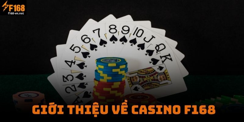 Giới Thiệu Về Casino F168