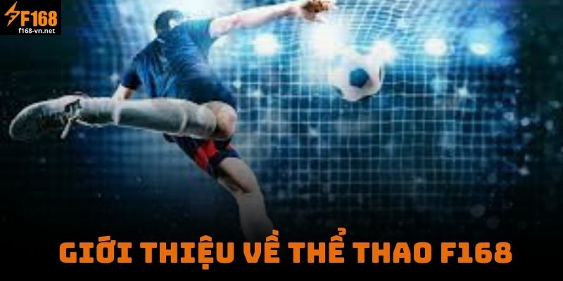 Giới Thiệu Về Thể Thao F168